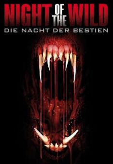 Night of the Wild - Die Nacht der Bestien