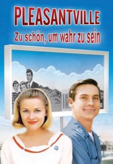 Pleasantville - Zu schön, um wahr zu sein