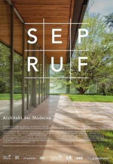 Sep Ruf - Architekt der Moderne