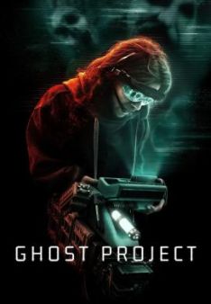 Ghost Project - Manches sollte ungesehen bleiben