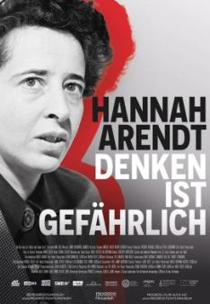 Hannah Arendt - Denken ist gefährlich