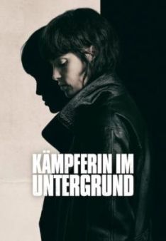 Kämpferin im Untergrund