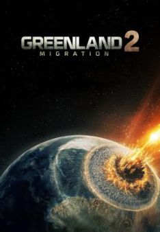 Greenland 2: Migration