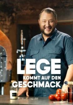 Lege kommt auf den Geschmack - Staffel 1