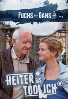 Heiter bis tödlich - Fuchs und Gans - Staffel 1