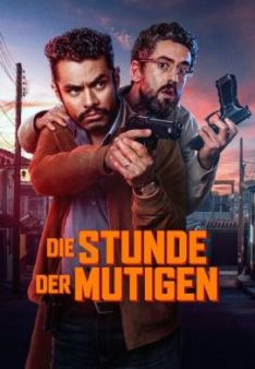 Die Stunde der Mutigen