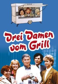 Drei Damen vom Grill - Staffel 1