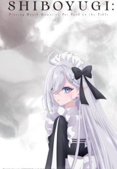Shiboyugi: Das Phantom-Mädchen im Spiel des Todes - Staffel 1 *Subbed*