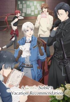 A Gentle Noble's Vacation Recommendation - Staffel 1 *Subbed*