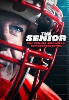 The Senior - Ein Traum, Ein Wille, Ein letztes Spiel