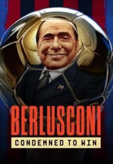 Berlusconi: Zum Siegen verdammt - Staffel 1