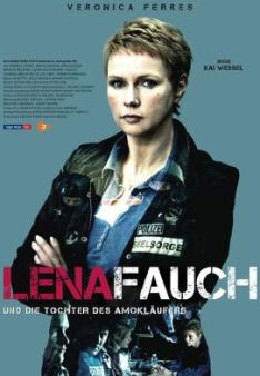 Lena Fauch und die Tochter des Amokläufers - Staffel 1