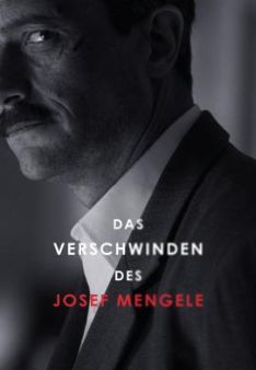 Das Verschwinden des Josef Mengele
