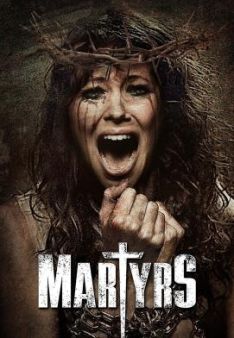 Martyrs - The Ultimate Horror Movie