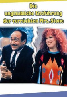 Die unglaubliche Entführung der verrückten Mrs. Stone