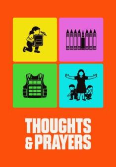 Thoughts and Prayers - Wie überlebt man einen Amoklauf in den USA