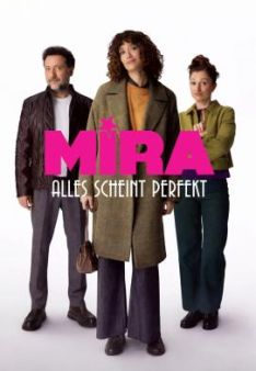 Mira - Alles scheint perfekt - Staffel 1