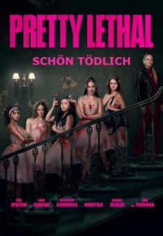 Pretty Lethal – Schön tödlich