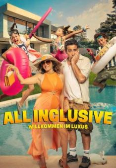 All Inclusive - Willkommen im Luxus