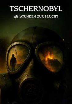 Tschernobyl – Die ersten 48 Stunden