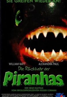 Die Rückkehr der Piranhas