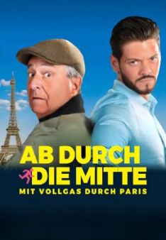 Ab durch die Mitte - Mit Vollgas durch Paris