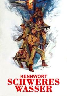 Kennwort Schweres Wasser
