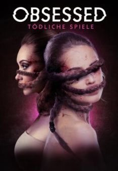 Obsessed - Tödliche Spiele