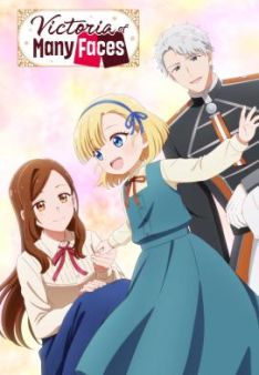 Victoria of Many Faces - Staffel 1 *Subbed*