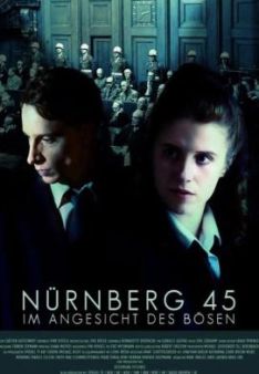 Nürnberg 45 - Im Angesicht des Bösen