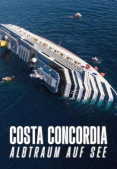Costa Concordia: Albtraum auf See
