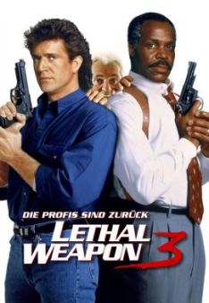 Lethal Weapon 3 – Die Profis sind zurück