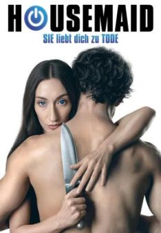 Housemaid - Sie liebt dich zu Tode