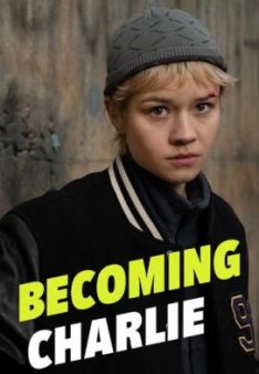 Becoming Charlie - Staffel 1