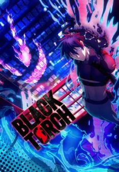 Black Torch - Staffel 1 *Subbed*