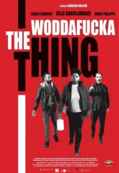 The Woddafucka Thing