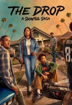 The Drop: A Snowfall Saga - Staffel 1