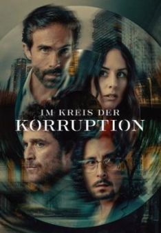 Im Kreis der Korruption - Staffel 1