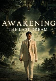 Awakening the Last Dream