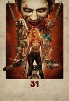 31 - A Rob Zombie Film