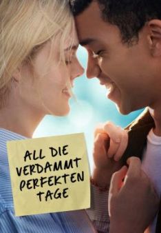 All die verdammt perfekten Tage
