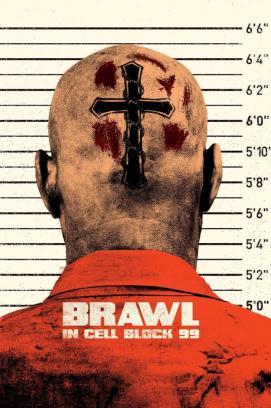 Brawl in Cell Block 99 stream