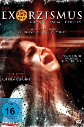 Der Exorzismus der Anneliese M. stream