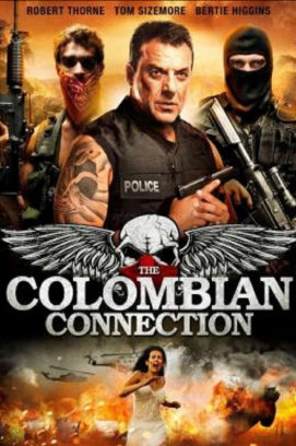 The Colombian Connection - Dieser Krieg ist persönlich stream