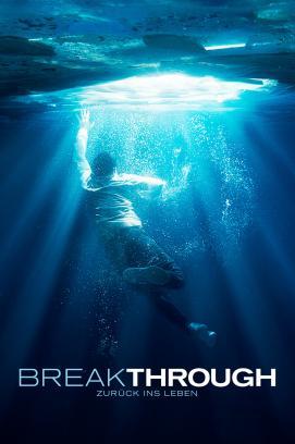 Breakthrough - Zurück ins Leben stream