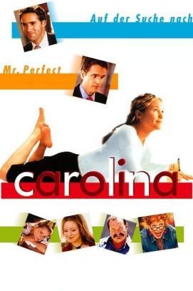 Carolina – Auf der Suche nach Mr. Perfect stream