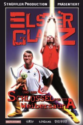 Elsterglanz und der Schlüssel für die Weibersauna stream