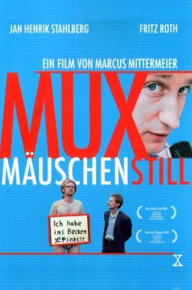 Muxmäuschenstill stream