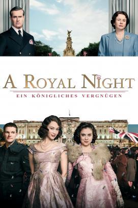 A Royal Night - Ein königliches Vergnügen stream