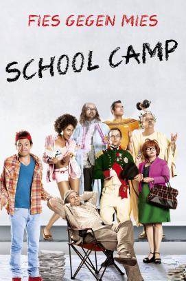 School Camp - Fies gegen mies stream